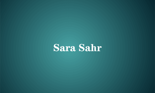 Sara Sahr