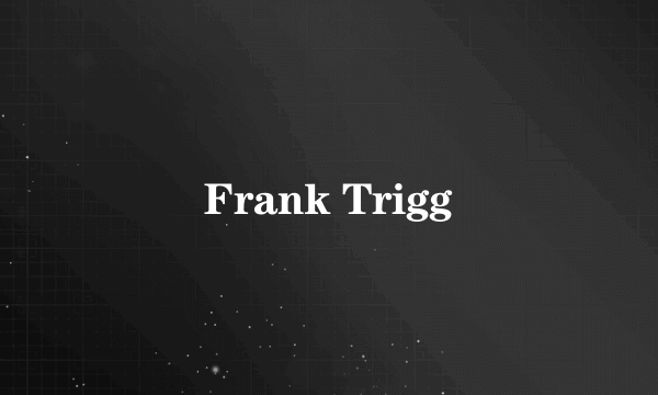Frank Trigg